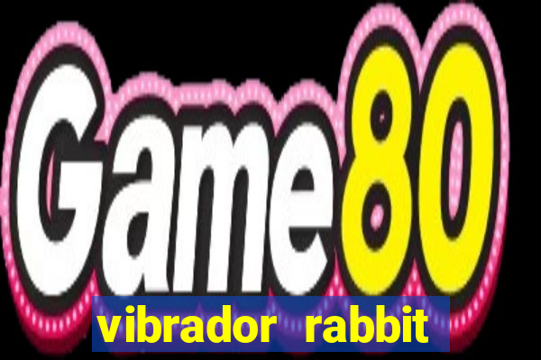 vibrador rabbit como usar